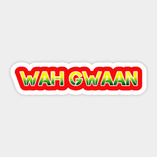 Wah Gwaan from Jamaica Sticker